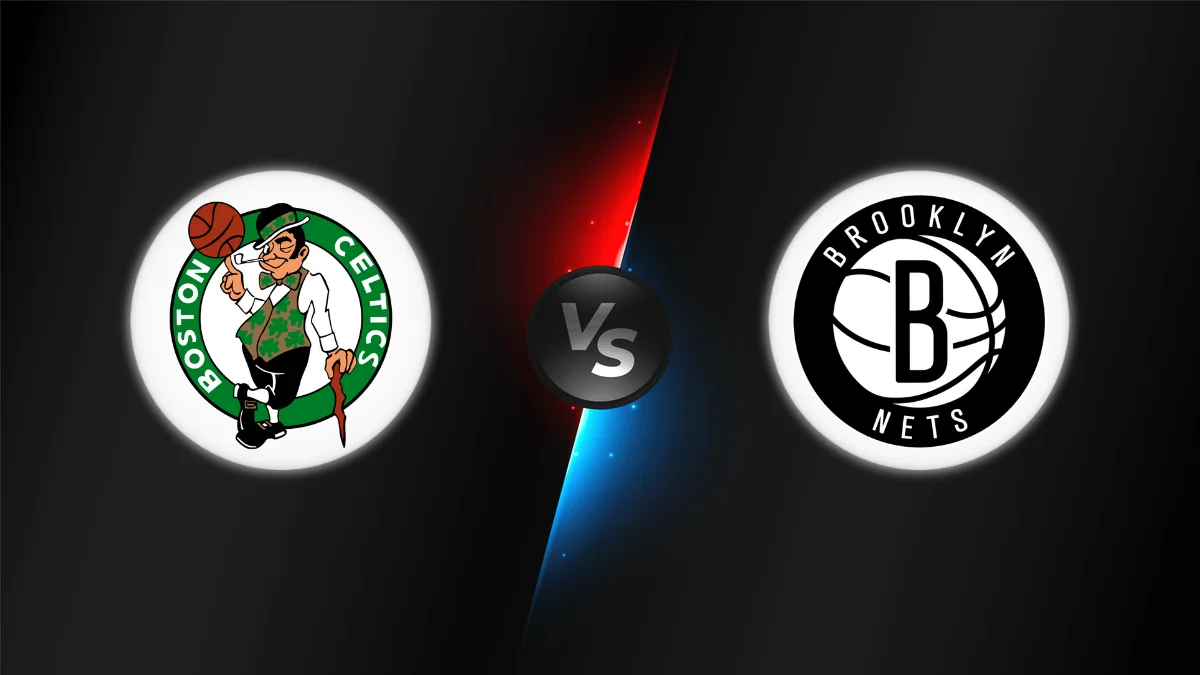 Boston Celtics vs Brooklyn Nets Boston Celtics vs Brooklyn Nets