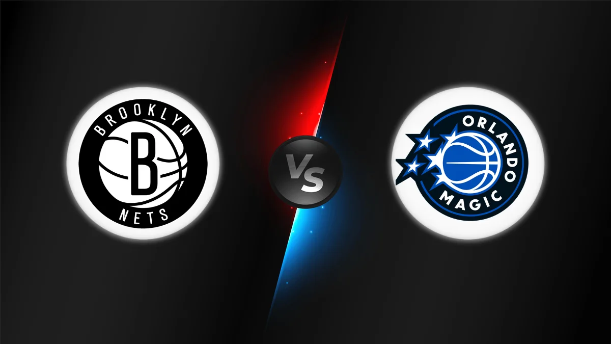 Brooklyn Nets vs Orlando Magic
