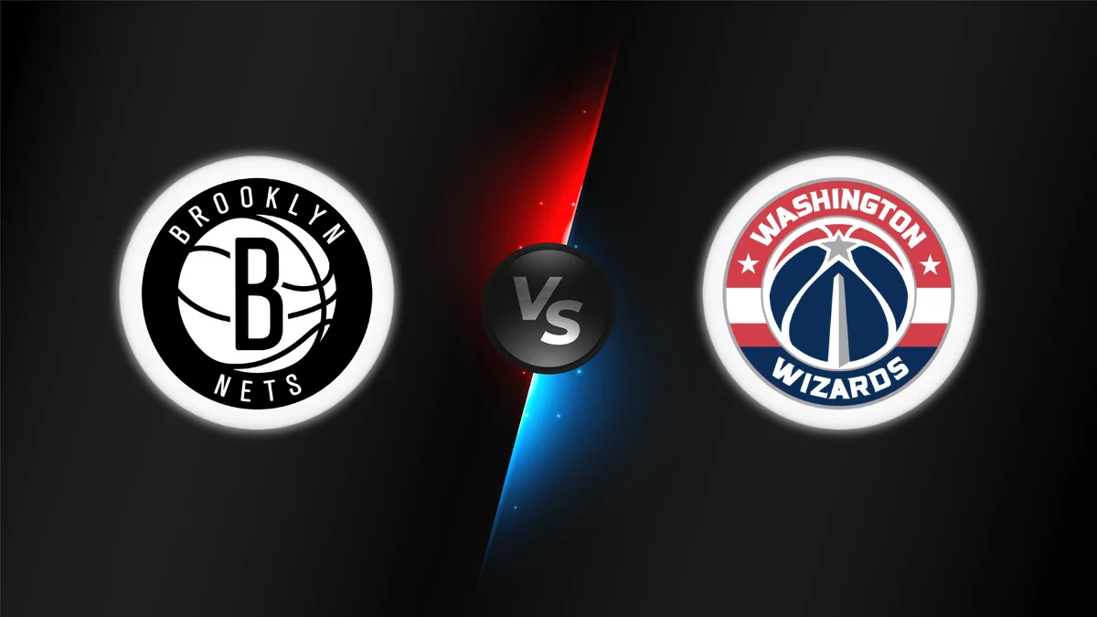 Brooklyn Nets vs Washington Wizards