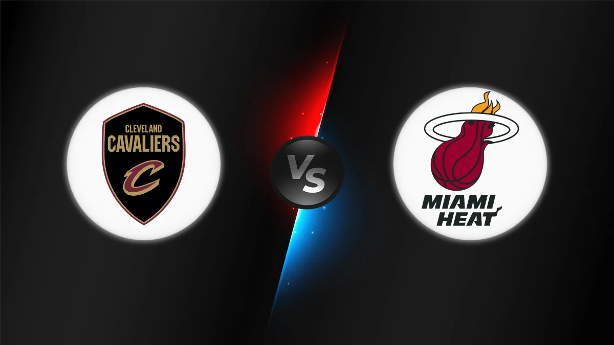 Cleveland Cavaliers vs Miami Heat