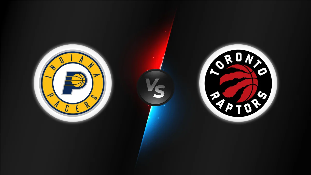Indiana Pacers vs Toronto Raptors