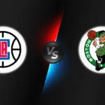 Los Angeles Clippers vs Boston Celtics