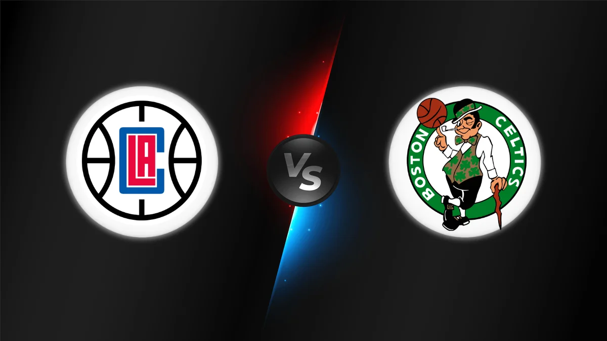 Los Angeles Clippers vs Boston Celtics Los Angeles Clippers vs Boston Celtics