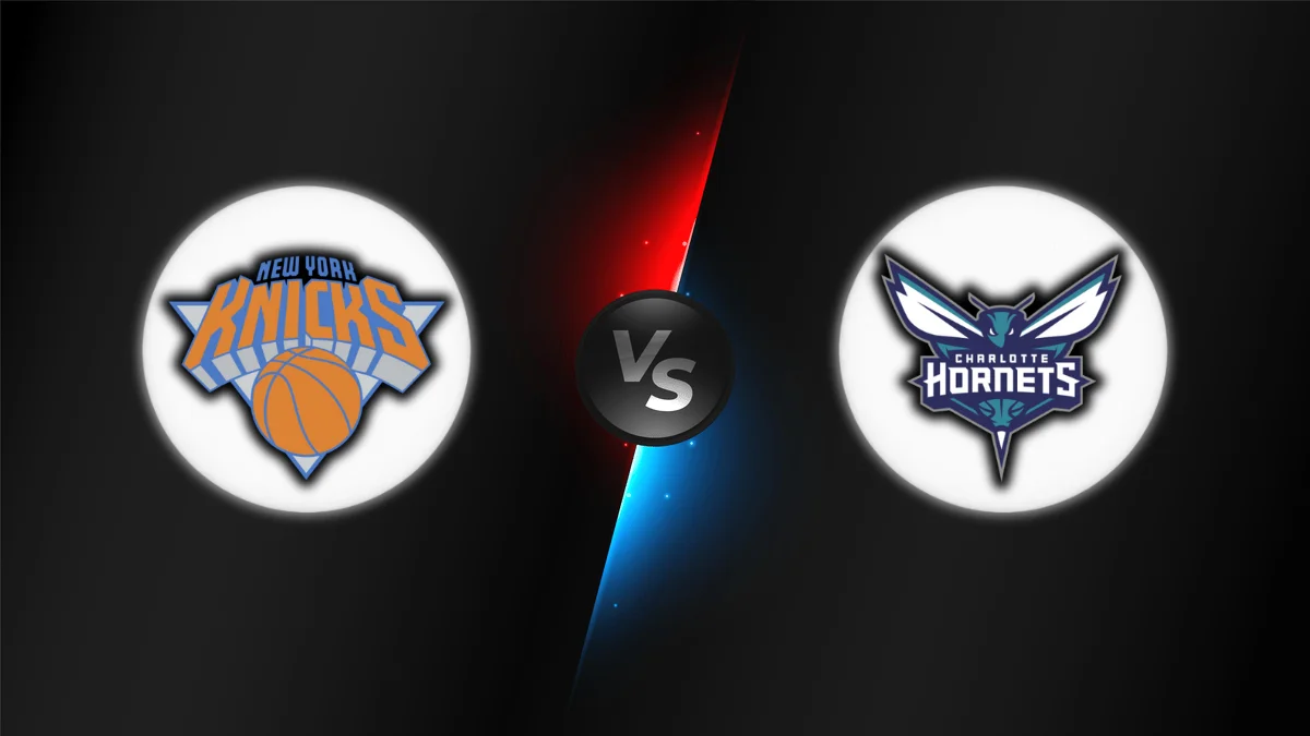 New York Knicks vs Charlotte Hornets