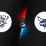Oklahoma City Thunder vs Charlotte Hornets