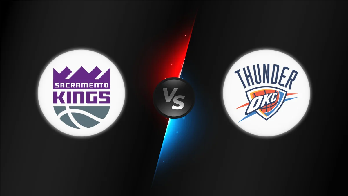 Sacramento Kings vs Oklahoma City Thunder