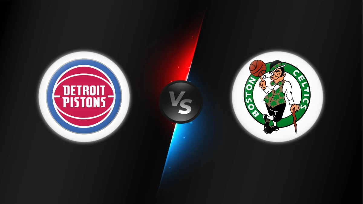 Detroit Pistons vs Boston Celtics