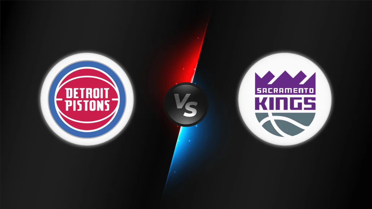 Detroit Pistons vs Sacramento Kings