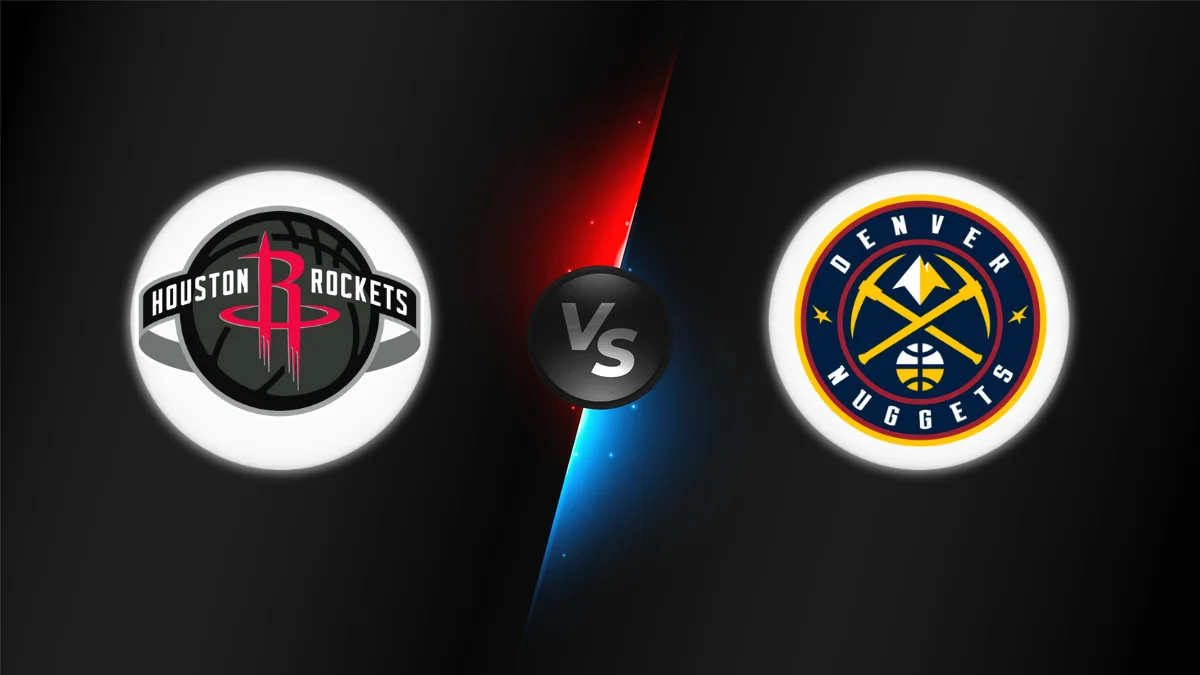 Houston Rockets vs Denver Nuggets
