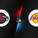 Houston Rockets vs Los Angeles Lakers