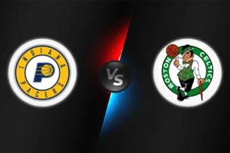 Indiana Pacers vs Boston Celtics