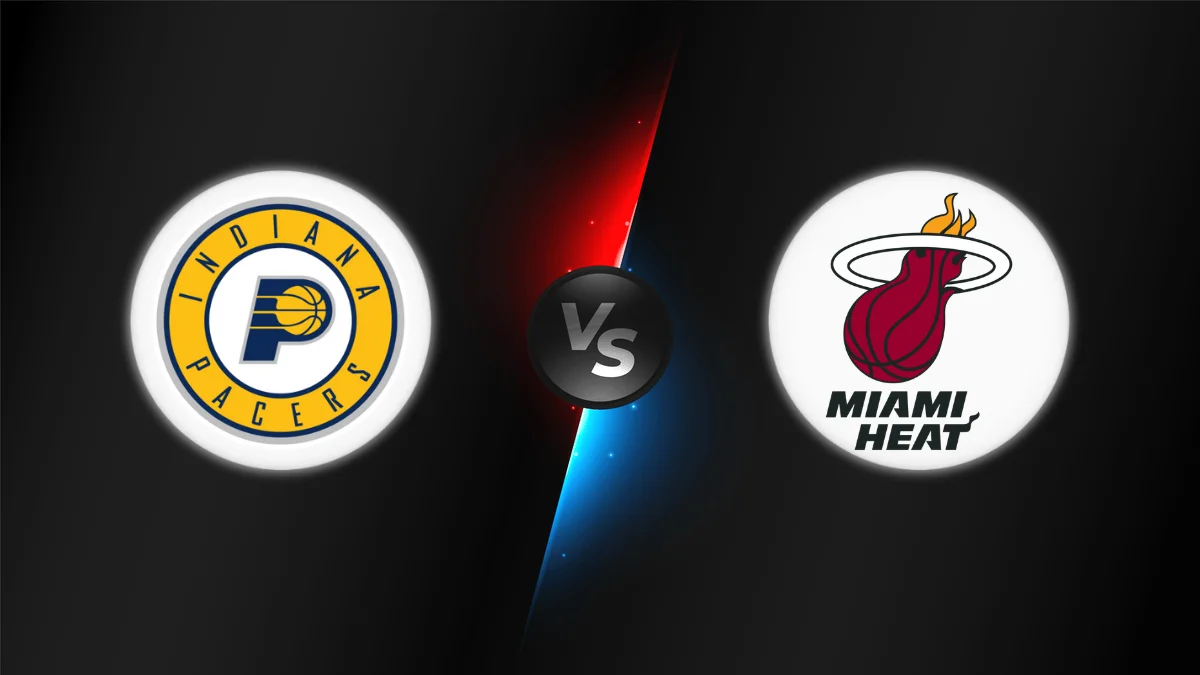 Indiana Pacers vs Miami Heat