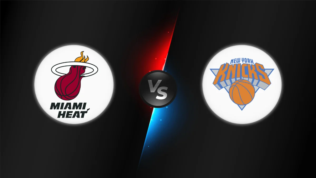 Miami Heat vs New York Knicks