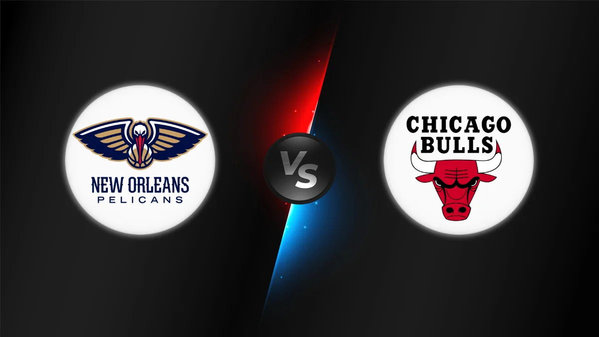New Orleans Pelicans vs Chicago Bulls