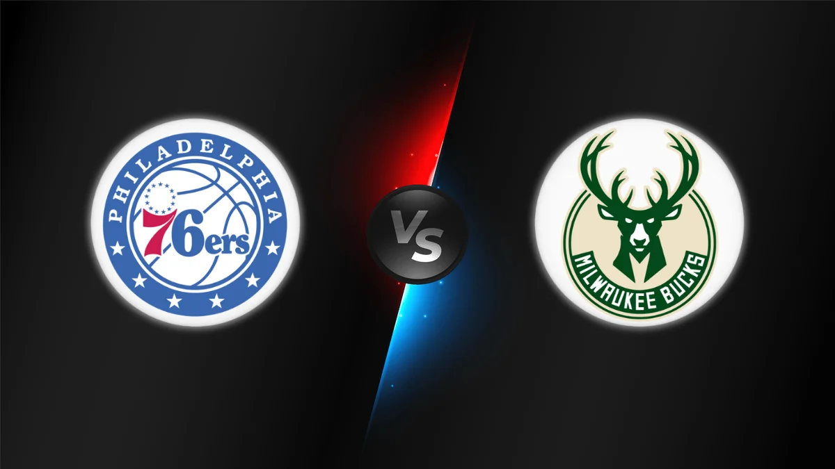 Philadelphia 76ers vs Milwaukee Bucks