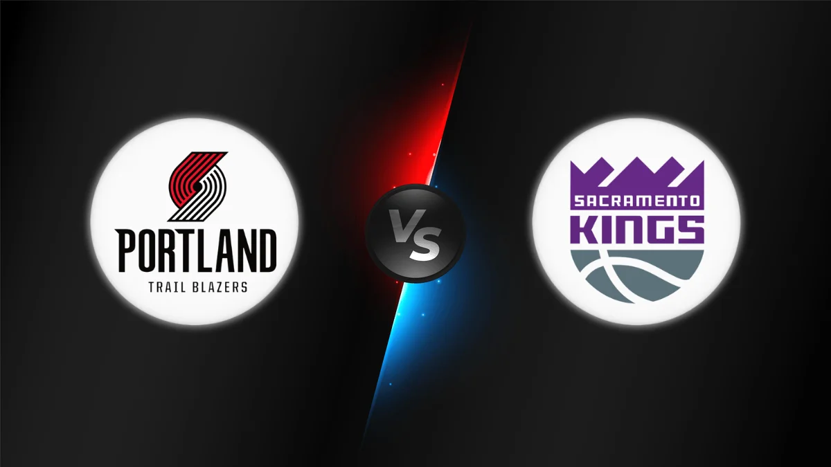 Portland Trail Blazers vs Sacramento Kings
