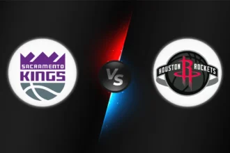 Sacramento Kings vs Houston Rockets