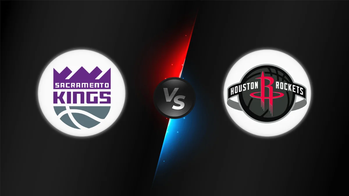Sacramento Kings vs Houston Rockets