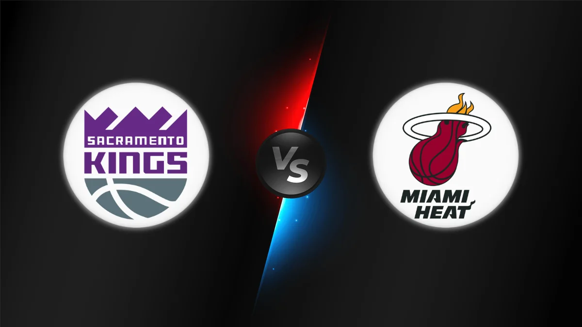 Sacramento Kings vs Miami Heat