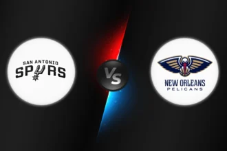 San Antonio Spurs vs New Orleans Pelicans