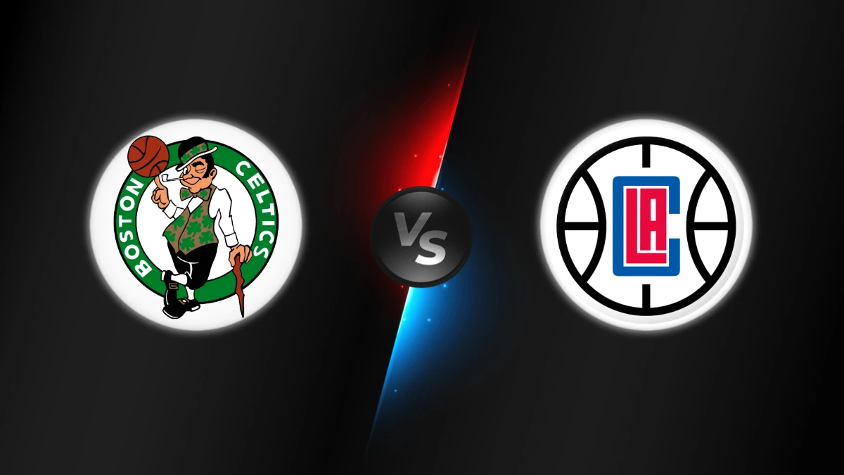 Boston Celtics vs Los Angeles Clippers