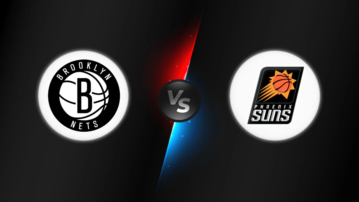Brooklyn Nets vs Phoenix Suns