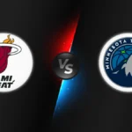 Miami Heat vs Minnesota Timberwolves
