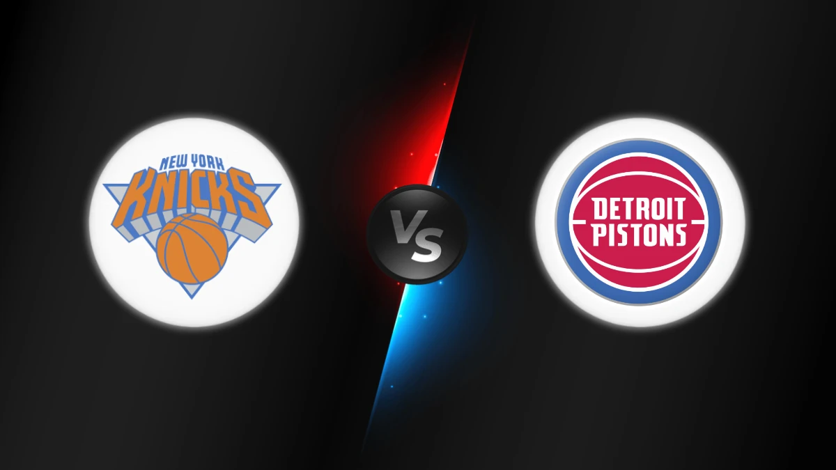 New York Knicks vs Detroit Pistons