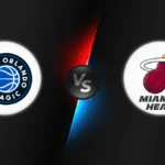 Orlando Magic vs Miami Heat