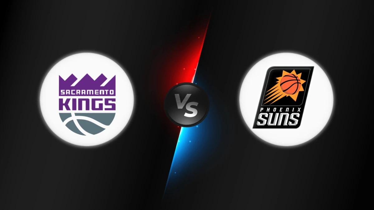 Sacramento Kings vs Phoenix Suns