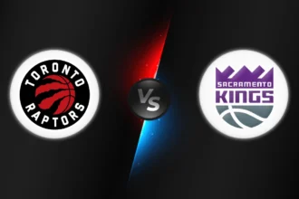 Toronto Raptors vs Sacramento Kings