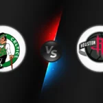 Boston Celtics vs Houston Rockets